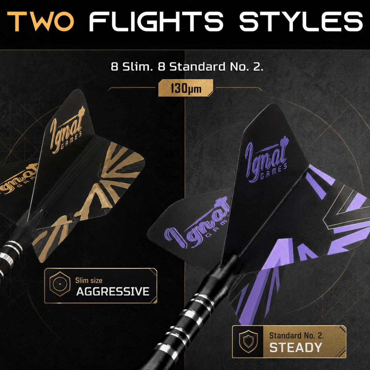 Slim and standard No. 2 flights included with the IgnatGames Darkborn Dark Avenger 26 g darts