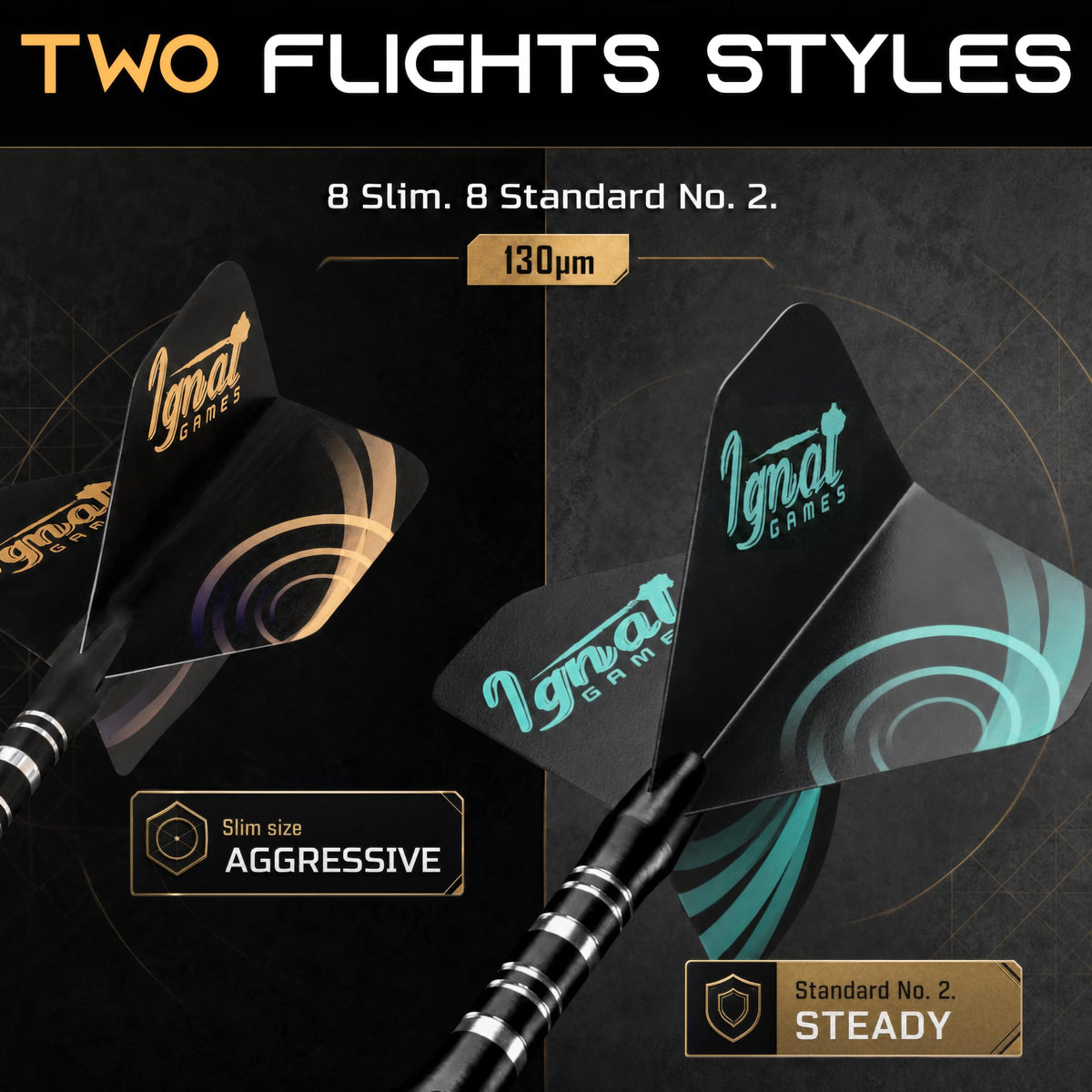 Slim and standard No. 2 flights included with the IgnatGames Darkborn Gothic Crystal 18 g darts