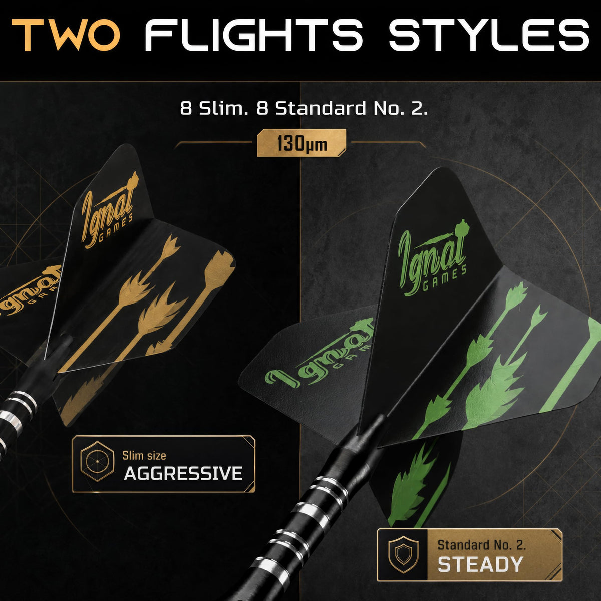 Slim and standard No. 2 flights included with the IgnatGames Darkborn Poison Arrow 24 g darts